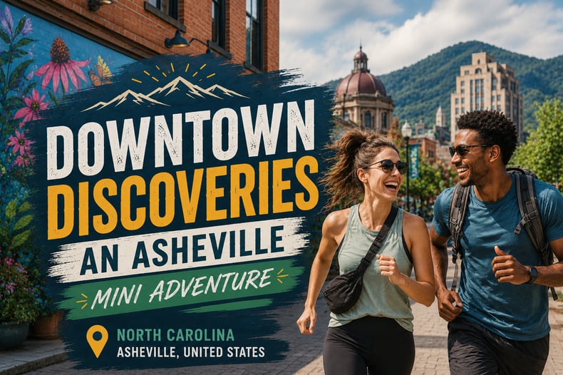 Downtown Discoveries: An Asheville Mini Adventure