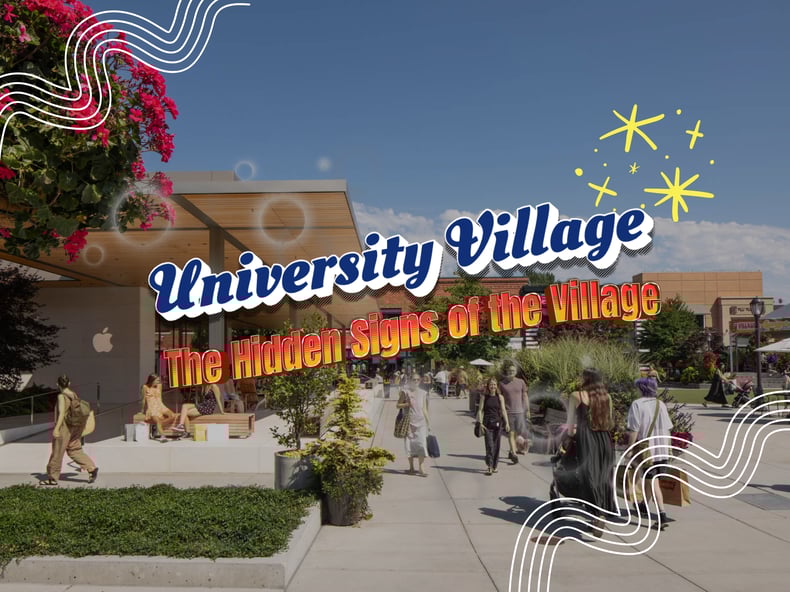 University Village: The Hidden Signs of the Village