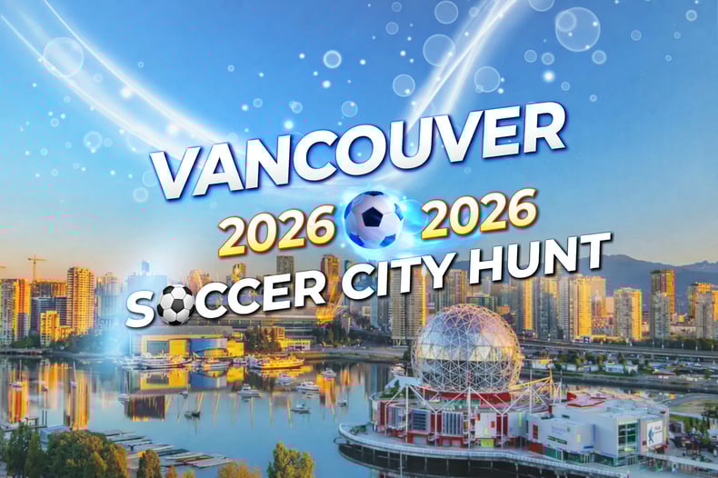 Vancouver 2026 Soccer City Hunt