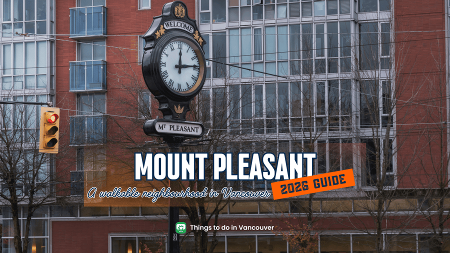 Mount Pleasant Guide: A Walkable Neighbourhood in Vancouver